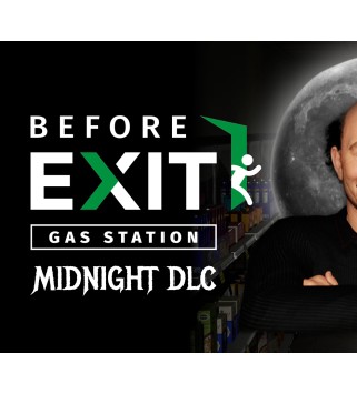 Before Exit: Gas Station - Midnight DLC Steam Key GLOBAL